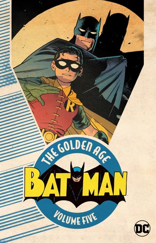Batman età dell oro - batman:, l'età